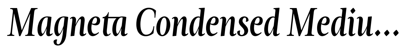 Magneta Condensed Medium Italic